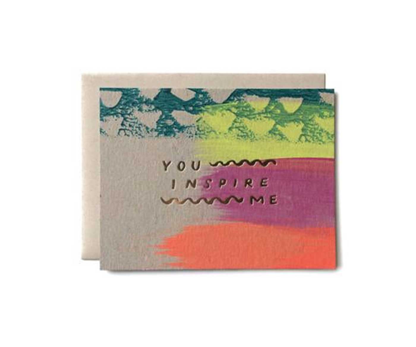 You Inspire me Single Greeting Card